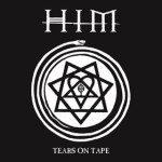 Him-Tears-On-Tape