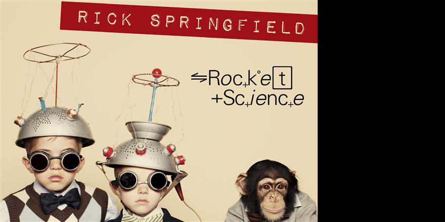 Rick Springfield Rocket Science Review Your Online Magazine For