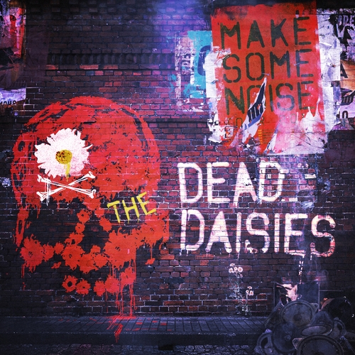 The Dead Daisies_Make Some Noise_1500x1500px