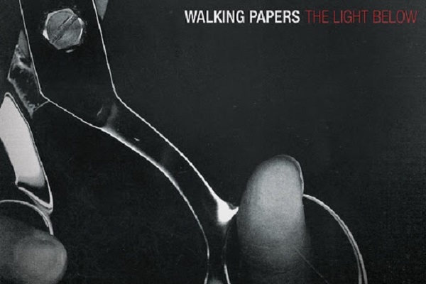Walking Papers – The Light Below reviewWalking Papers - The Light Below ...