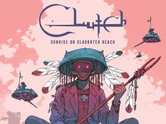 Clutch – Sunrise On Slaughter Beach