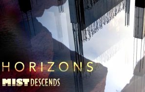 Mist Descends – Horizons Review