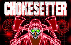 Chokesetter – Chokesetter Review